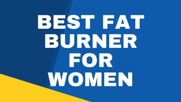 Best Fat Burner For Women