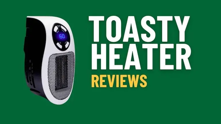 Toasty Heater Reviews: Is it a SCAM? Read Consumer Complaints and Reports 1 Toasty Heater Review