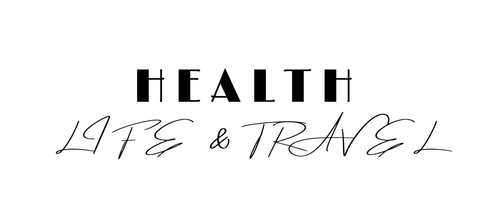Health, Life Travel blog