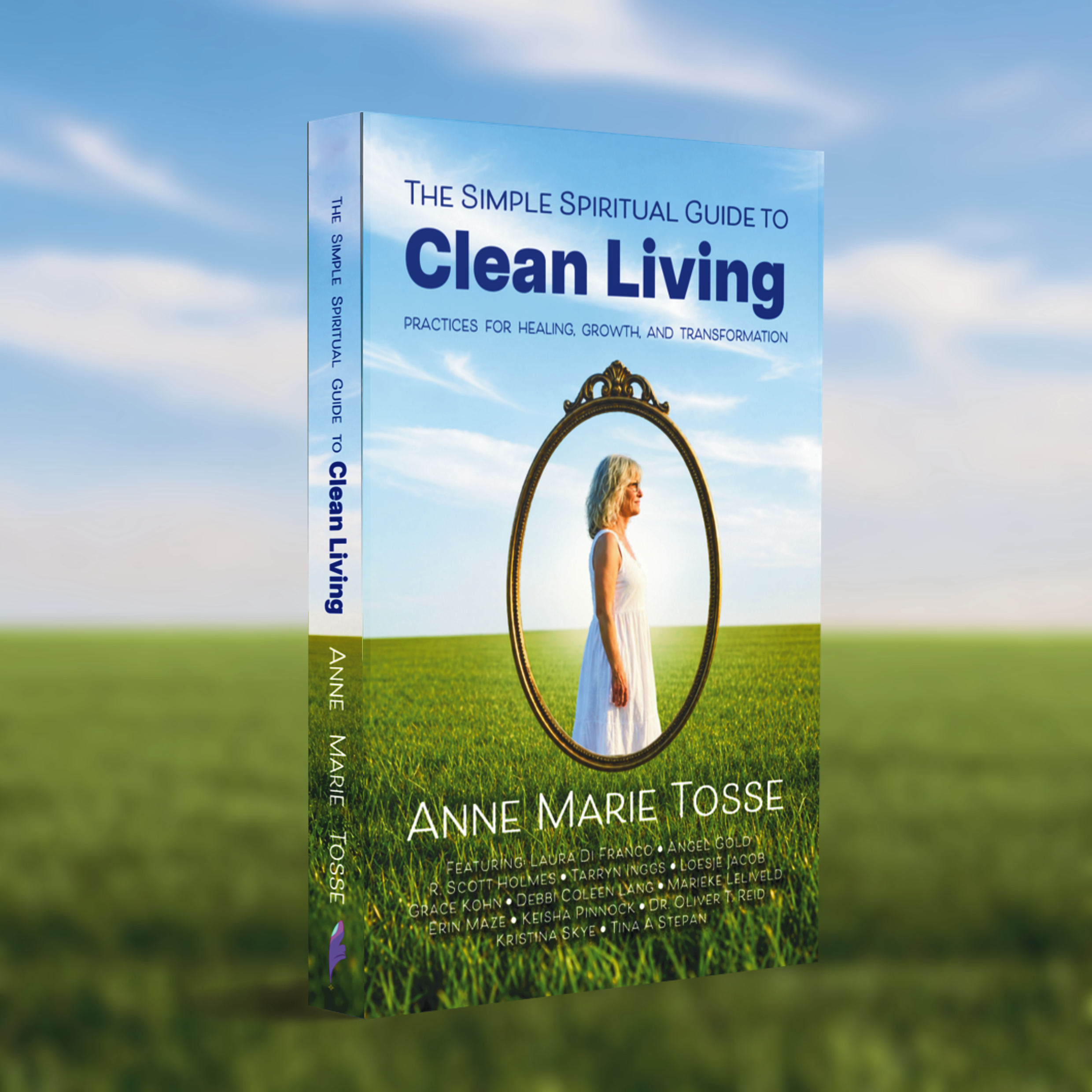 The Simple Spiritual Guide to Clean Living