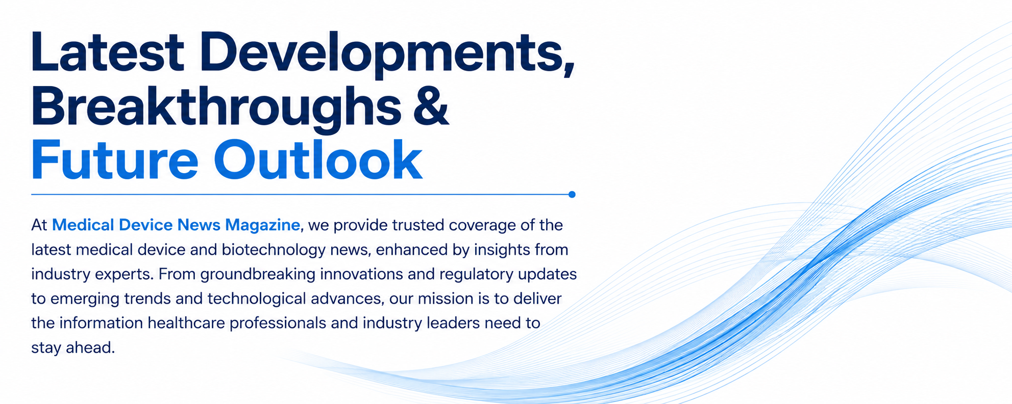 Latest Breakthrough medical device news