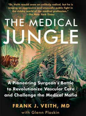 Renowned Vascular Surgeon Dr Frank Veith Unveils Dark Side of the Medical Profession in Revealing New Memoir